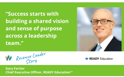 Leadership Alignment as a Growth Driver with Gary Fortier, CEO, Ready Education