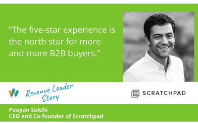 Pouyan Salehi, CEO, Scratchpad: “A Five-Star Buyer Experience”