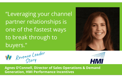 Channel Partnerships in the Reference Economy with Agnes O’Connell, Director of Sales Operations & Demand Generation, HMI Performance Incentives