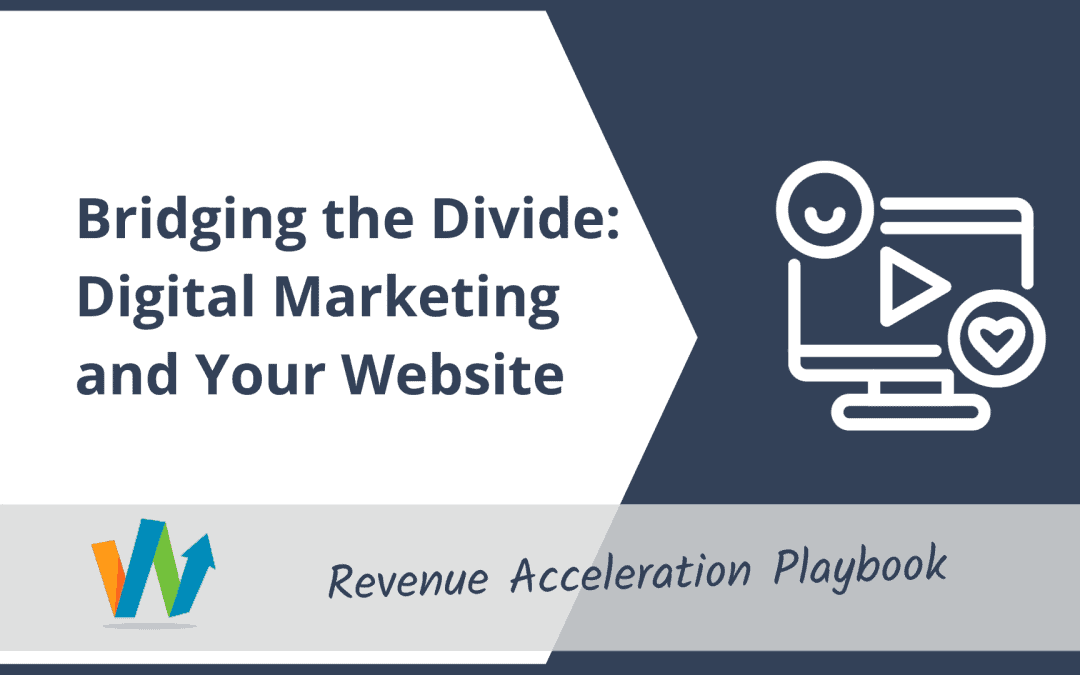 Bridging the Divide: Digital Marketing and Your Website