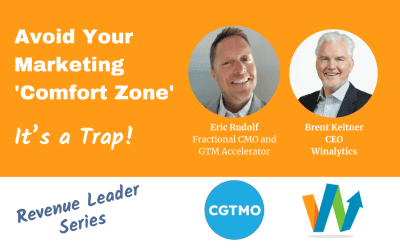 Avoid Your Marketing ‘Comfort Zone,’ It’s a Trap – Blocker #3 in Scaling Success: $1M to $10M