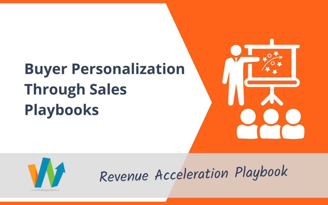 Buyer Personalization Through Sales Playbooks