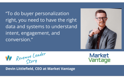 Performance Marketing and Buyer Personalization with Devin Littlefield, CEO at Market Vantage