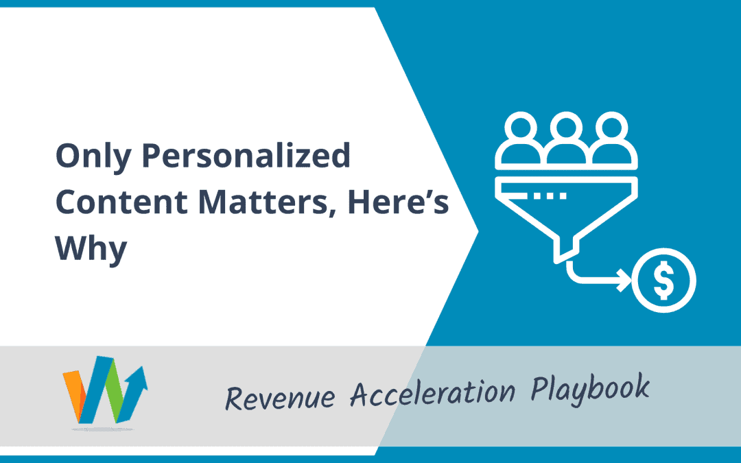 Only Personalized Content Matters, Here’s Why