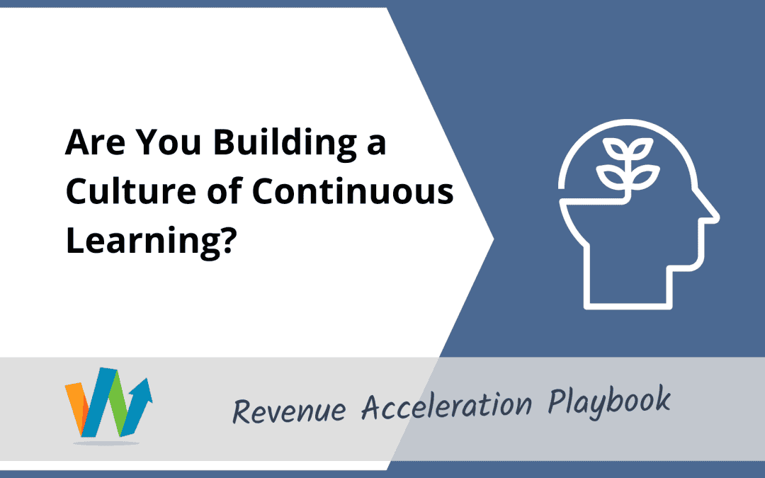 Are You Building a Culture of Continuous Learning?