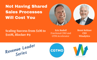 Not Having Shared Sales Processes Will Cost You: Blocker #9 in Scaling Success: $1M to $10M