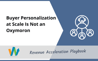 Buyer Personalization at Scale Is Not an Oxymoron