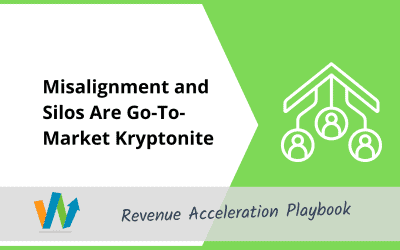 Misalignment and Silos Are Go-To-Market Kryptonite