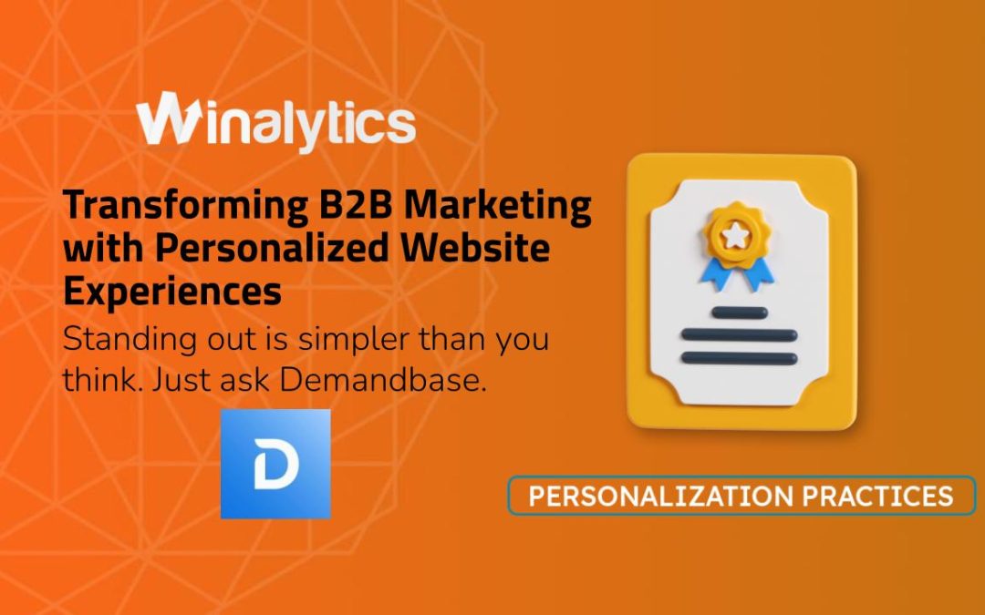 Transforming B2B Marketing with Personalized Website Experiences