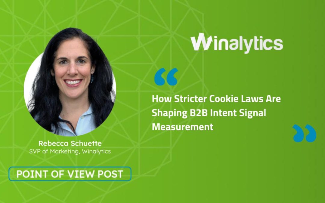 How Stricter Cookie Laws Are Shaping B2B Intent Signal Measurement