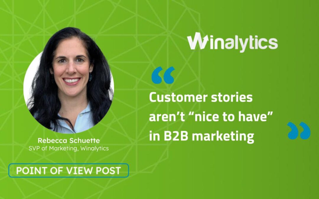 Customer stories aren’t “nice to have” in B2B marketing, they’re the fastest path to trust.