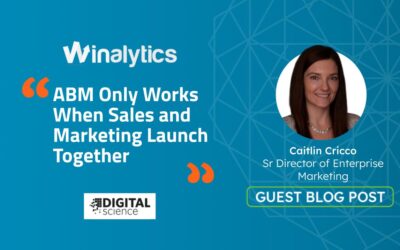ABM Only Works When Sales and Marketing Launch Together