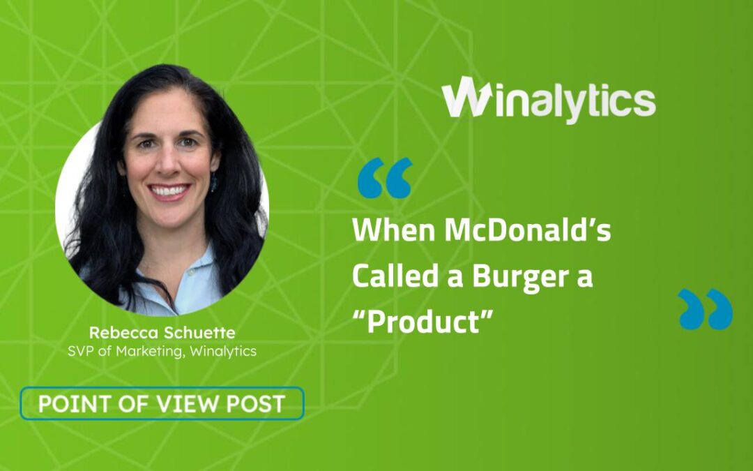 When McDonald’s Called a Burger a “Product”: A Lesson in Buyer Language