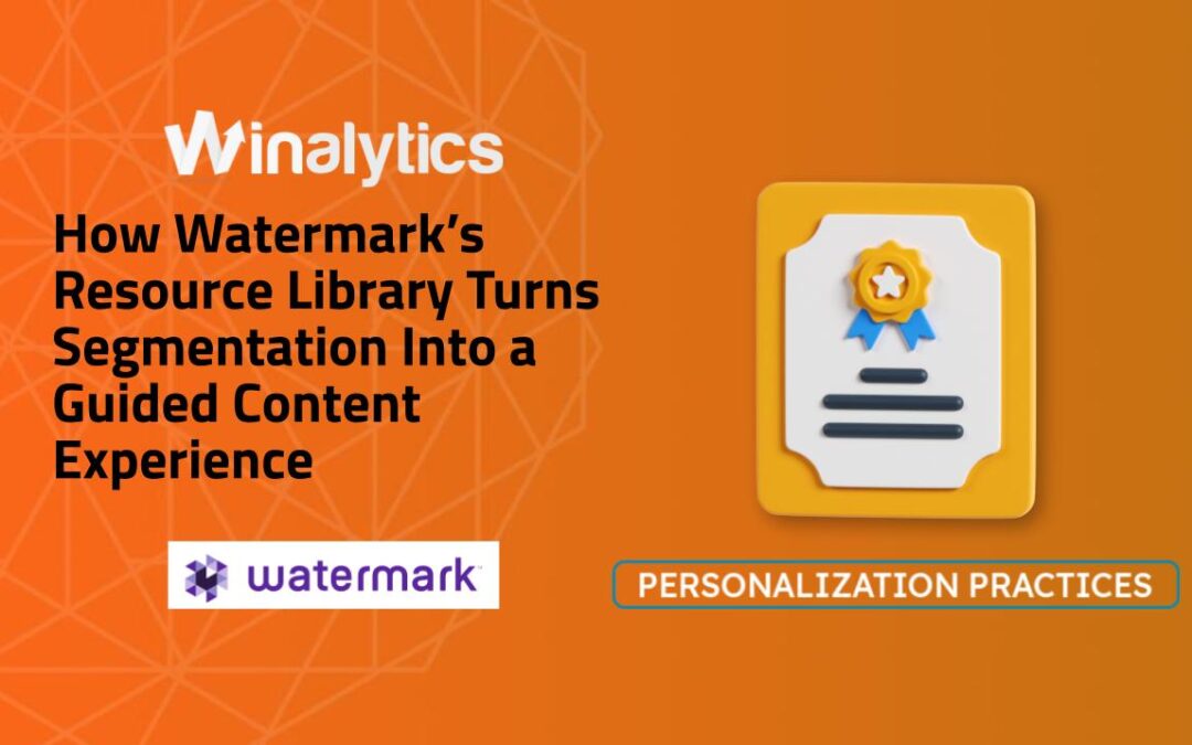 How Watermark’s Resource Library Turns Segmentation Into a Guided Content Experience